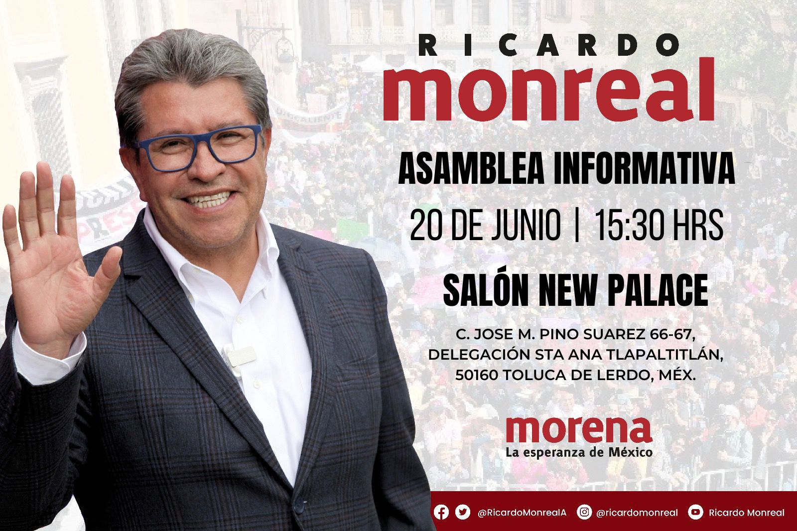 RICARDO MONREAL ESTARÁ EN LERMA Y TOLUCA